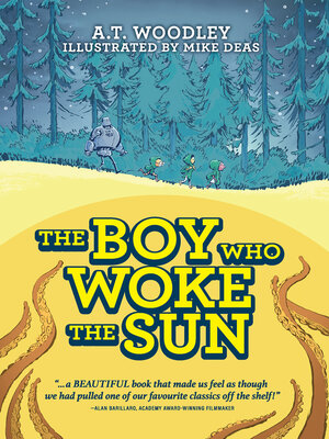 cover image of The Boy Who Woke the Sun